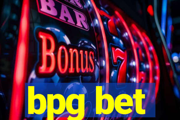 bpg bet